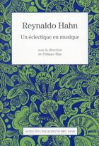 Couverture du livre « Reynaldo Hahn ; un éclectique en musique » de  aux éditions Actes Sud
