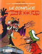 Couverture du livre « Iznogoud T.18 ; le complice d'Iznogoud » de Jean Tabary et Rene Goscinny aux éditions Tabary
