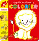 Couverture du livre « Ma petite encyclopédie à colorier ; les animaux de la savane ; 3 ans + » de Corinne Lemerle aux éditions Lito