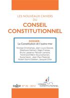 Couverture du livre « LES NOUVEAUX CAHIERS DU CONSEIL CONSTITUTIONNEL n.35 ; la Constitution et l'outre-mer » de  aux éditions Dalloz