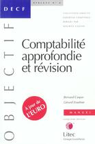 Couverture du livre « Comptabilite approfondie et revision ; 5e edition » de Gerard Enselme et Bernard Caspar aux éditions Lexisnexis