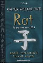 Couverture du livre « Votre signe astrologique chinois : rat (édition 2005) » de Bit-Na Po aux éditions De Vecchi