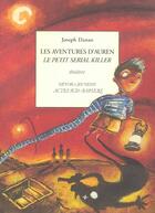 Couverture du livre « Aventures d'auren, petit serial killer » de Danan/Lihard aux éditions Actes Sud