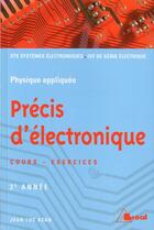 Couverture du livre « Précis d'électronique ; cours et exercices ; 2ème année ; STS systèmes électrniques, IUT de génie électronique » de Jean-Luc Azan aux éditions Breal