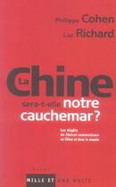 Couverture du livre « La chine sera-t-elle notre cauchemar ? » de Philippe Cohen et Luc Richard aux éditions Fayard/mille Et Une Nuits