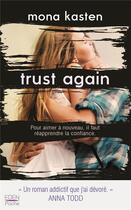 Couverture du livre « Trust again » de Kasten Mona aux éditions City