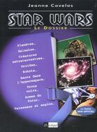 Couverture du livre « Star wars le dossier » de Jeanne Cavalos aux éditions Archipel