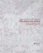 Couverture du livre « De sites en site (l'Auvergne) » de A. Pernet C. Marlin aux éditions Fudo