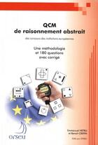 Couverture du livre « Qcm de raisonnement abstrait des concours des institutions europeénnes » de Emmanuel Hetru aux éditions Orseu