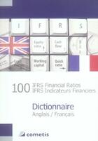 Couverture du livre « 100 ifrs indicateurs financiers » de  aux éditions Cometis