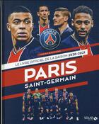 Couverture du livre « Livre de la saison du Paris Saint-Germain (édition 2020/2021) » de  aux éditions Solar