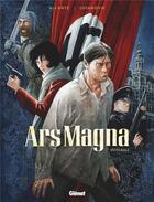 Couverture du livre « Ars Magna : Intégrale Tomes 1 à 3 » de Alcante et Milan Jovanovic aux éditions Glenat