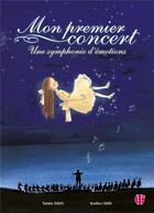 Couverture du livre « Mon premier concert ; une symphonie d'émotions » de Koshiro Hata et Yutaka Sado aux éditions Nobi Nobi