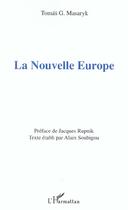 Couverture du livre « LA NOUVELLE EUROPE » de Tomas Masaryk aux éditions L'harmattan
