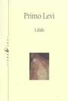 Couverture du livre « Lilith » de Primo Levi aux éditions Liana Levi