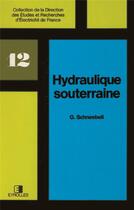 Couverture du livre « Hydraulique Souterraine » de Schneebeli G aux éditions Edf
