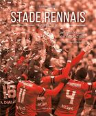 Couverture du livre « Stade rennais, épopée 2019 ; l'incroyable saison des rouge et noir » de Yohann Hautbois aux éditions Talent Sport