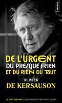 Couverture du livre « De l'urgent, du presque rien et du rien du tout » de Olivier De Kersauson aux éditions Points