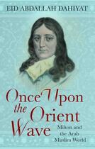 Couverture du livre « Once Upon the Orient Wave » de Shaheen Mohammad aux éditions Epagine
