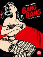 Couverture du livre « Bang bang Tome 1 : la fiancée d'Al Capone » de Carlos Trillo et Jordi Bernet aux éditions Drugstore