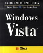 Couverture du livre « Windows Vista » de Jean-Georges Saury et Sylvain Caicoya aux éditions Micro Application