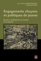 Couverture du livre « Engagements citoyens et politiques de jeunes » de Bernard Fournier aux éditions Les Presses De L'universite Laval (pul)