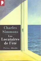 Couverture du livre « Les locataires de l'été » de Charles Simmons aux éditions Libretto