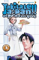 Couverture du livre « Yakitate! ja-pan ; un pain c'est tout t.3 » de Takashi Hashiguchi aux éditions Delcourt