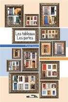 Couverture du livre « Les tableaux, les portes » de Michel Vincent aux éditions Noir Blanc Et Caetera