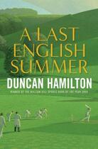 Couverture du livre « A Last English Summer » de Hamilton Duncan aux éditions Quercus Publishing Digital
