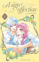 Couverture du livre « A sign of affection Tome 4 » de Suu Morishita aux éditions Akata