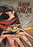 Couverture du livre « Séjour en Afrique » de Jean-Luc Coudray et Alain Garrigue aux éditions Rackham