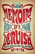 Couverture du livre « Memoirs of a Dervish » de Robert Irwin aux éditions Profil Digital