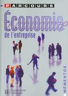 Couverture du livre « Parcours Bts Iut Economie De L'Entreprise » de Caillat et Keradec et Laru aux éditions Hachette Education