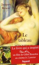 Couverture du livre « Le tableau amoureux » de Jacques Renoir aux éditions Fayard