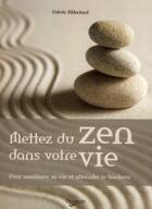 Couverture du livre « Mettez du zen dans votre vie » de Fulvio Alteriani aux éditions De Vecchi