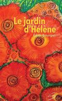Couverture du livre « Le jardin d'Hélène » de Edith Bourget aux éditions Soulieres