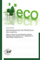 Couverture du livre « Développement de matériaux bio-inspirés » de Mohamed Dallel aux éditions Presses Academiques Francophones