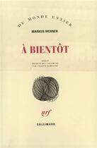Couverture du livre « À bientôt » de Markus Werner aux éditions Gallimard
