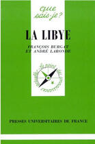 Couverture du livre « Libye (la) » de Burgat/Laronde Franc aux éditions Que Sais-je ?