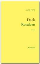 Couverture du livre « Dark Rosaleen » de Anne Pons aux éditions Grasset