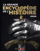 Couverture du livre « La grande encyclopédie de l'Histoire » de Simon Adams aux éditions Rouge Et Or