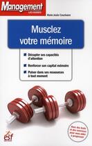 Couverture du livre « Musclez votre mémoire » de Couchaere M-J. aux éditions Esf Prisma