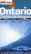 Couverture du livre « Ontario ; chute du Niagara (édition 2010) » de Collectif Petit Fute aux éditions Le Petit Fute