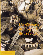 Couverture du livre « Orfevrerie de lyon et de trevoux (l') » de Chalabi/Chaze-Charvo aux éditions Editions Du Patrimoine