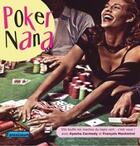 Couverture du livre « Poker nana ; elle bluffe les machos du tapis vert... c'est vous ! » de Ayesha Carmody et Francois Montmirel aux éditions Montmirel