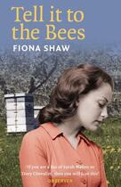 Couverture du livre « Tell it to the Bees » de Shaw Fiona aux éditions Profile Digital