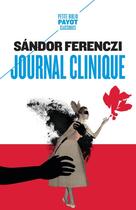 Couverture du livre « Journal clinique » de Sandor Ferenczi aux éditions Payot