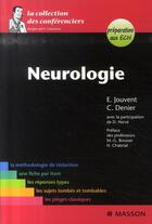 Couverture du livre « Neurologie » de E Jouvent et C Denier aux éditions Elsevier-masson