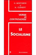Couverture du livre « Le socialisme » de Marcel Clement et Georges Montaron aux éditions Beauchesne